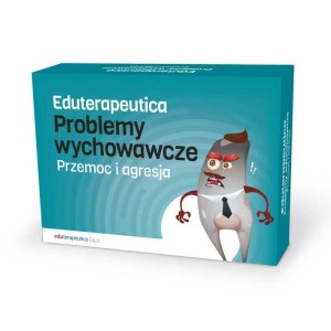 EDUTERAPEUTICA  Problemy wychowawcze Przemoc i agresja