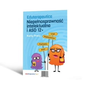 Eduterapeutica Lux Niepełnosprawność intelektualna i ASD 12+ karty pracy